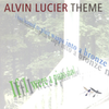 Alvin Lucier: Theme