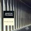 Morton Feldman: the viola in my life