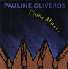Pauline Oliveros: Crone Music