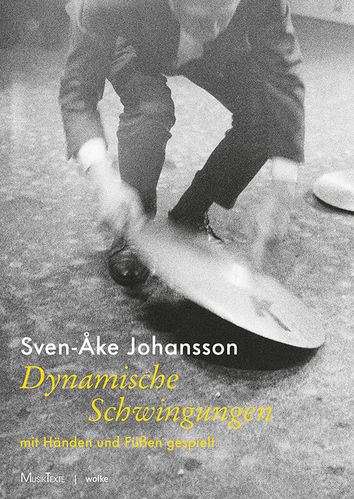 Sven-Åke Johansson: Dynamische Schwingungen